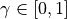\gamma\in [0,1]