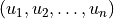 (u_1,u_2,\dots,u_n)
