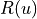 R(u)